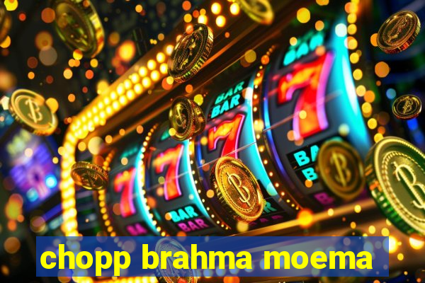 chopp brahma moema